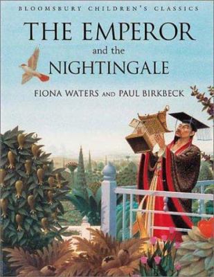 The Emperor and the Nightingale (Bloomsbury Chi... 0747547017 Book Cover