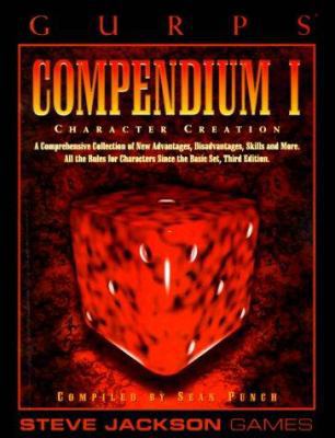 Gurps Compendium Vol. I: Character Creation 155634290X Book Cover