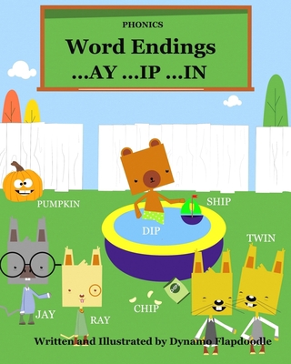Phonics word endings AY, IP, IN B0BD2CYK3R Book Cover