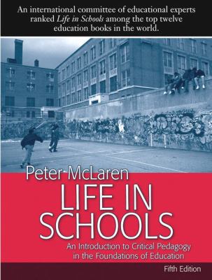 Life in Schools: An Introduction to Critical Pe... 0205501818 Book Cover