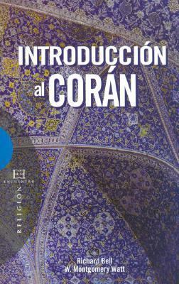 Introducción al Corán: Nueva edición (Religion)... [Spanish] 8474907985 Book Cover