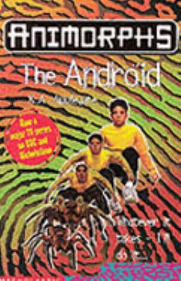 The Android (Animorphs) 0439014220 Book Cover