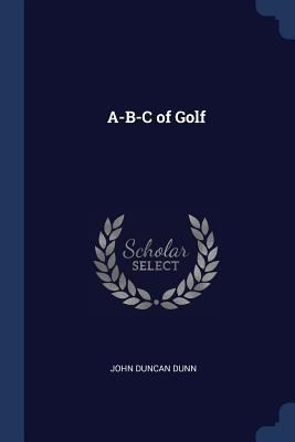 A-B-C of Golf 1376590182 Book Cover