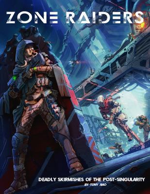 Hardcover Zone Raiders : Deadly Skirmishes of the Post-Singularity Book