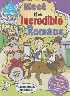 Meet the Incredible Romans 1783251212 Book Cover