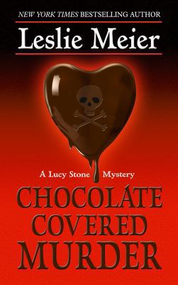 Chocolate Covered Murder [Large Print] 1410445429 Book Cover