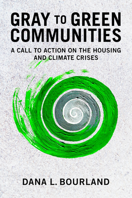 Gray to Green Communities: A Call to Action on ... 164283128X Book Cover