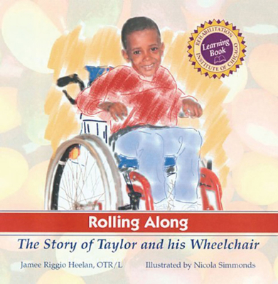 Rolling Along: The Story of Taylor and His Whee... 156145219X Book Cover