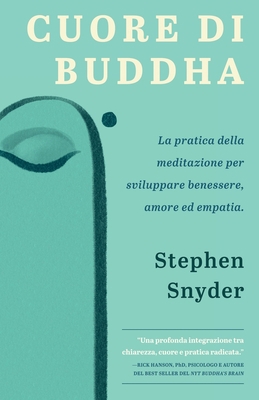 Cuore di Buddha: La pratica della meditazione p... [Italian] B0CGKWQ1YR Book Cover