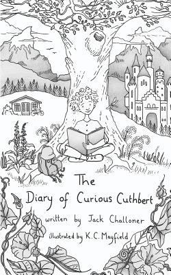 The Diary of Curious Cuthbert 0995475067 Book Cover