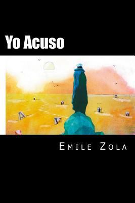 Yo Acuso (Spanish Edition) [Spanish] 1537554816 Book Cover