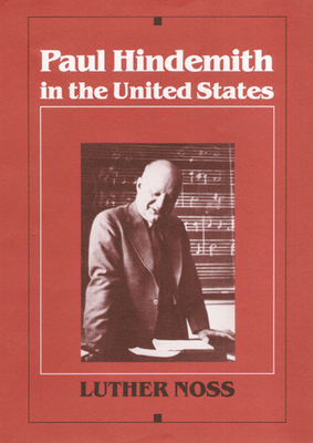Paul Hindemith in the United States 0252015630 Book Cover