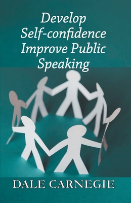 Develop Self-Confidence, Improve Public Speaking 8194131626 Book Cover