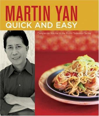 Martin Yan Quick and Easy B000A1ETSS Book Cover