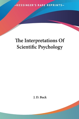 The Interpretations Of Scientific Psychology 1161572732 Book Cover