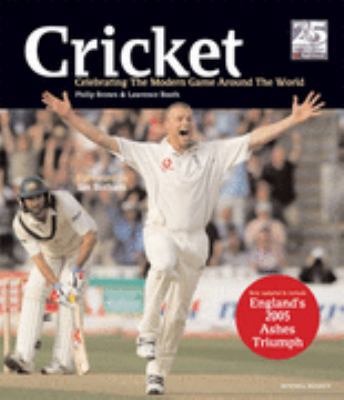 Cricket: Celebrating the Modern Game Around the... 184533258X Book Cover