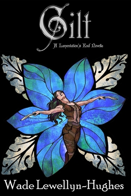 Gilt: A Lamentation's End Novella 0990817563 Book Cover