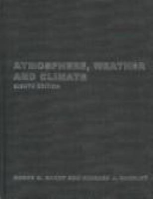 Atmosphere, Weather and Climate 0415271711 Book Cover