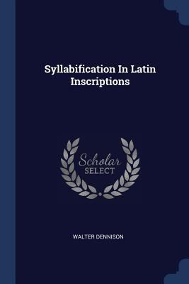 Syllabification In Latin Inscriptions 1377285103 Book Cover