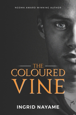The Coloured Vine: Not applicable 1976523249 Book Cover