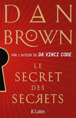 Le secret des secrets [French] 2709668386 Book Cover