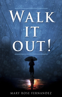 Walk it out! 1662896425 Book Cover
