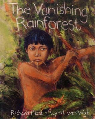 The Vanishing Rainforest 0711221707 Book Cover