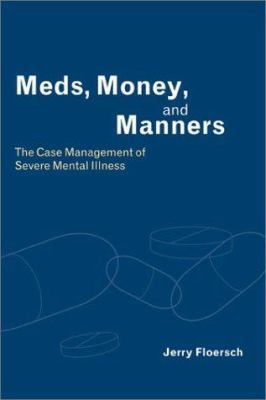 Meds, Money, and Manners 0231122721 Book Cover