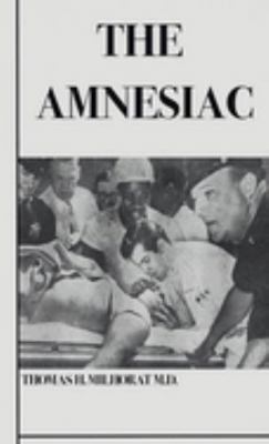 The Amnesiac: The Strange Case of Doctor Oliver... 1959450670 Book Cover