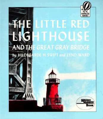 The Little Red Lighthouse and the Great Gray Br... 0156528401 Book Cover