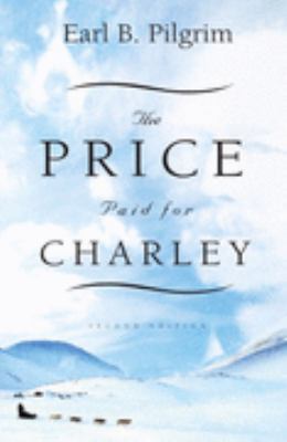 The Price Paid for Charley 1897317174 Book Cover