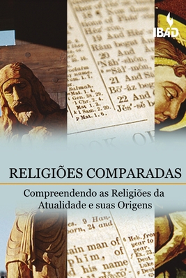 Religioes Comparadas: Compreendendo as Religioe... [Portuguese] 8560068201 Book Cover