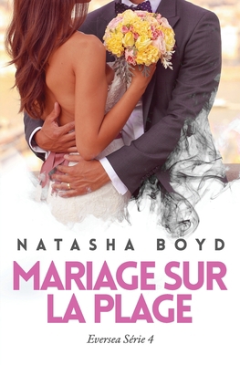 Mariage Sur la Plage [French] 1736997920 Book Cover