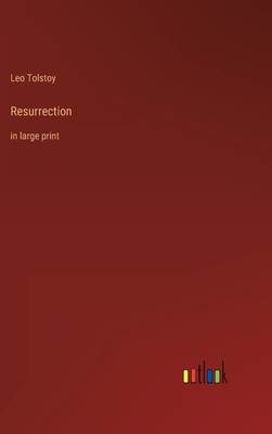 Resurrection: in large print 3368315439 Book Cover