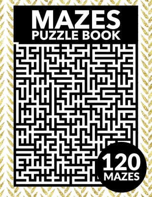 Mazes Puzzle Book 1674210248 Book Cover