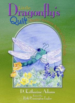 Little Dragonfly's Quilt 159433045X Book Cover