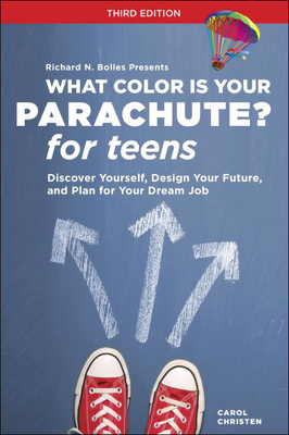 What Color Is Your Parachute? for Teens 0606364331 Book Cover