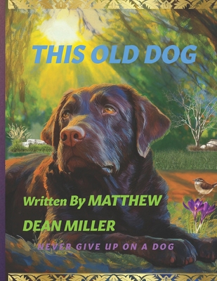 This Old Dog B0FSRXBTZ7 Book Cover