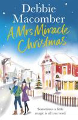 A Mrs Miracle Christmas: A Christmas Novel 1784758787 Book Cover