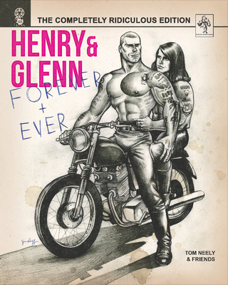 Henry & Glenn Forever & Ever: Ridiculously Comp... 1621068404 Book Cover