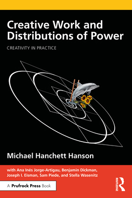 Creative Work and Distributions of Power 1032230304 Book Cover