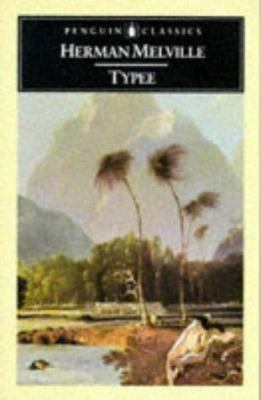 Typee: A Peep at Polynesian Life 0140430709 Book Cover