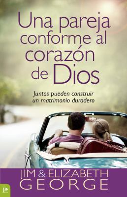 Una Pareja Conforme Al Corazón de Dios: Juntos ... [Spanish] 0825419565 Book Cover