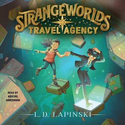 Strangeworlds Travel Agency 1797127675 Book Cover