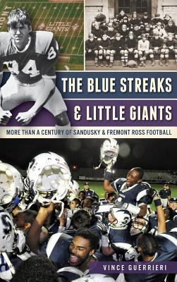 The Blue Streaks & Little Giants: More Than a C... 154023326X Book Cover