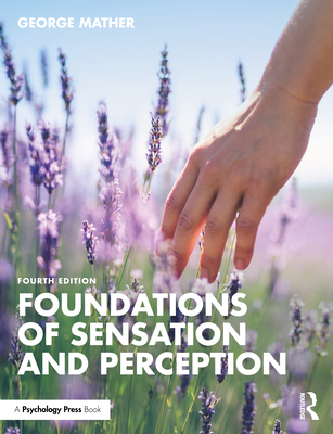 Foundations of Sensation and Perception 1032371374 Book Cover