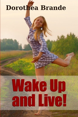 Wake Up and Live! 1300490780 Book Cover