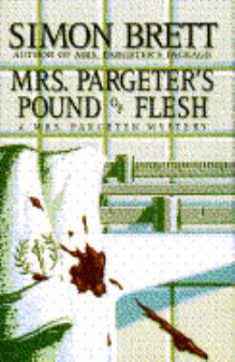 Mrs. Pargeter's Pound of Flesh: A Mrs. Pargeter... 0684195658 Book Cover