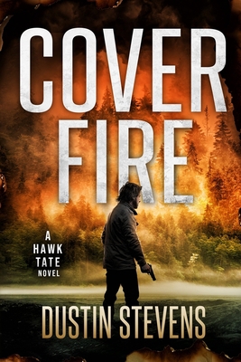 Cover Fire: A Thriller B0BJ46CJZ2 Book Cover