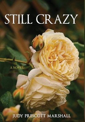 Still Crazy 0991027337 Book Cover